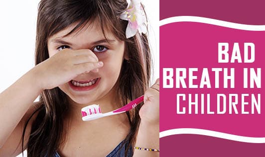 Bad Breath in Children
