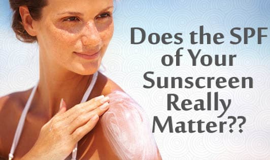 Does The SPF of Your Sunscreen Really Matter??