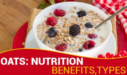Oats: Nutrition, Benefits, Types