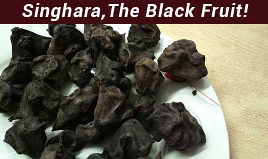 Singhara, the Black Fruit! Stuffed with  nutrition plus benefits